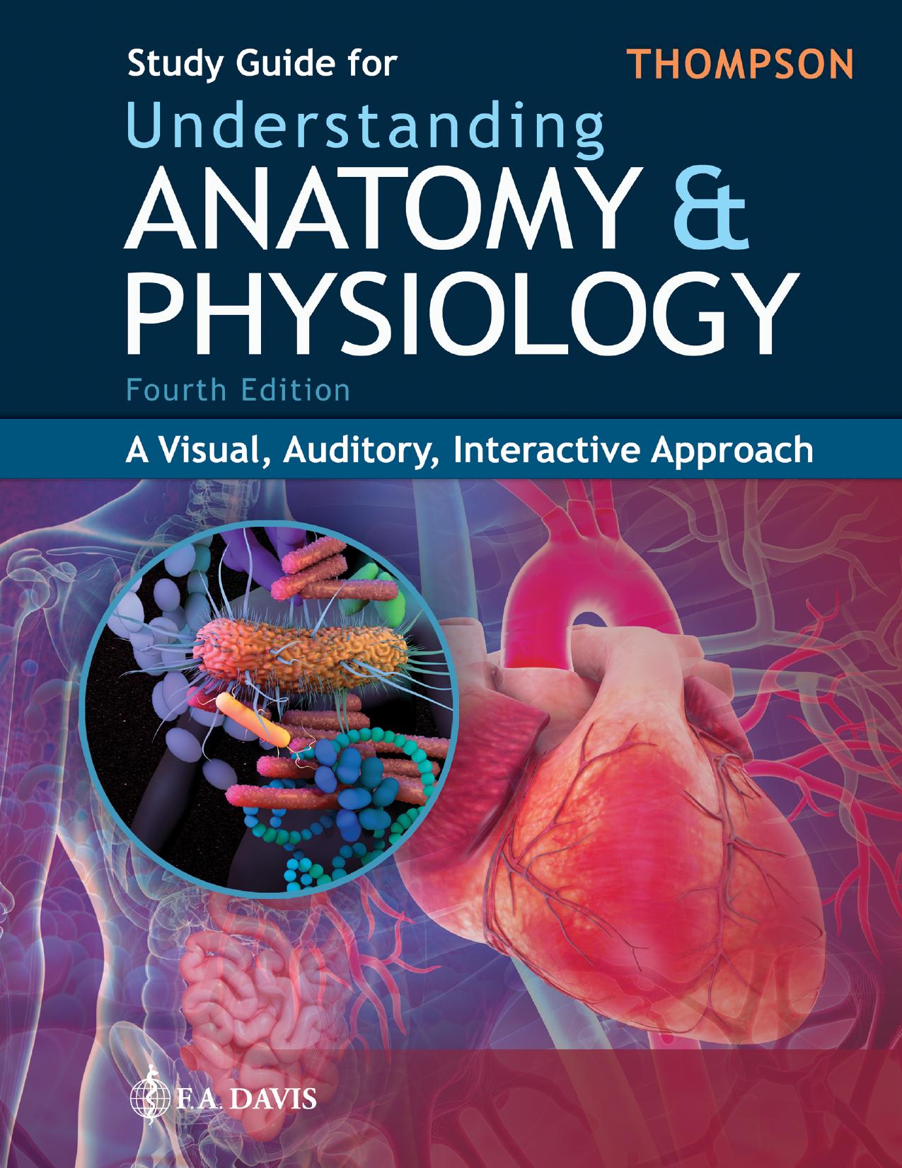 Study Guide for Understanding Anatomy and Physiology