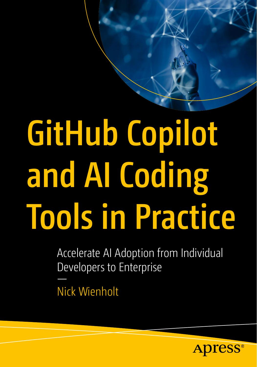GitHub Copilot and AI Coding Tools in Practice