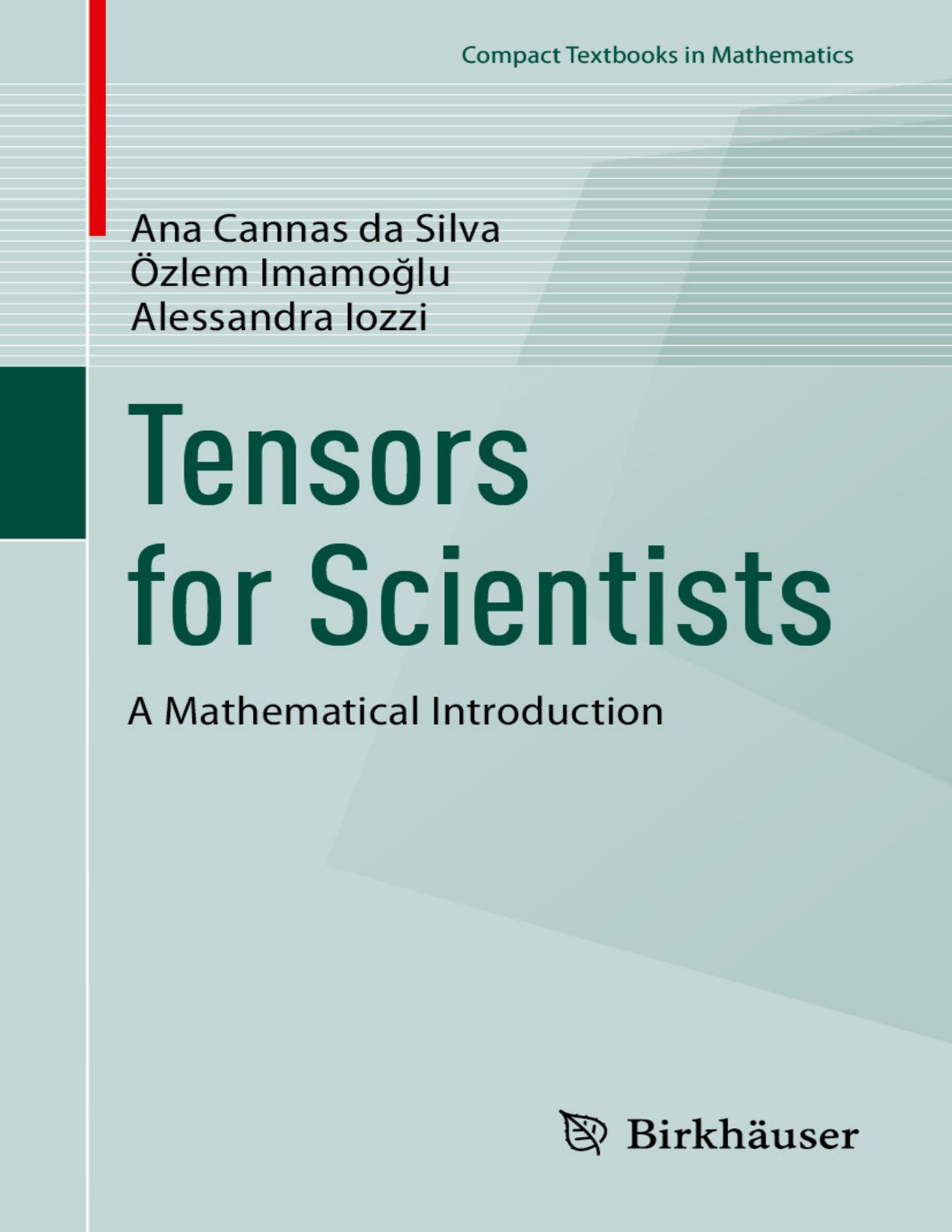Tensors for Scientists: A Mathematical Introduction