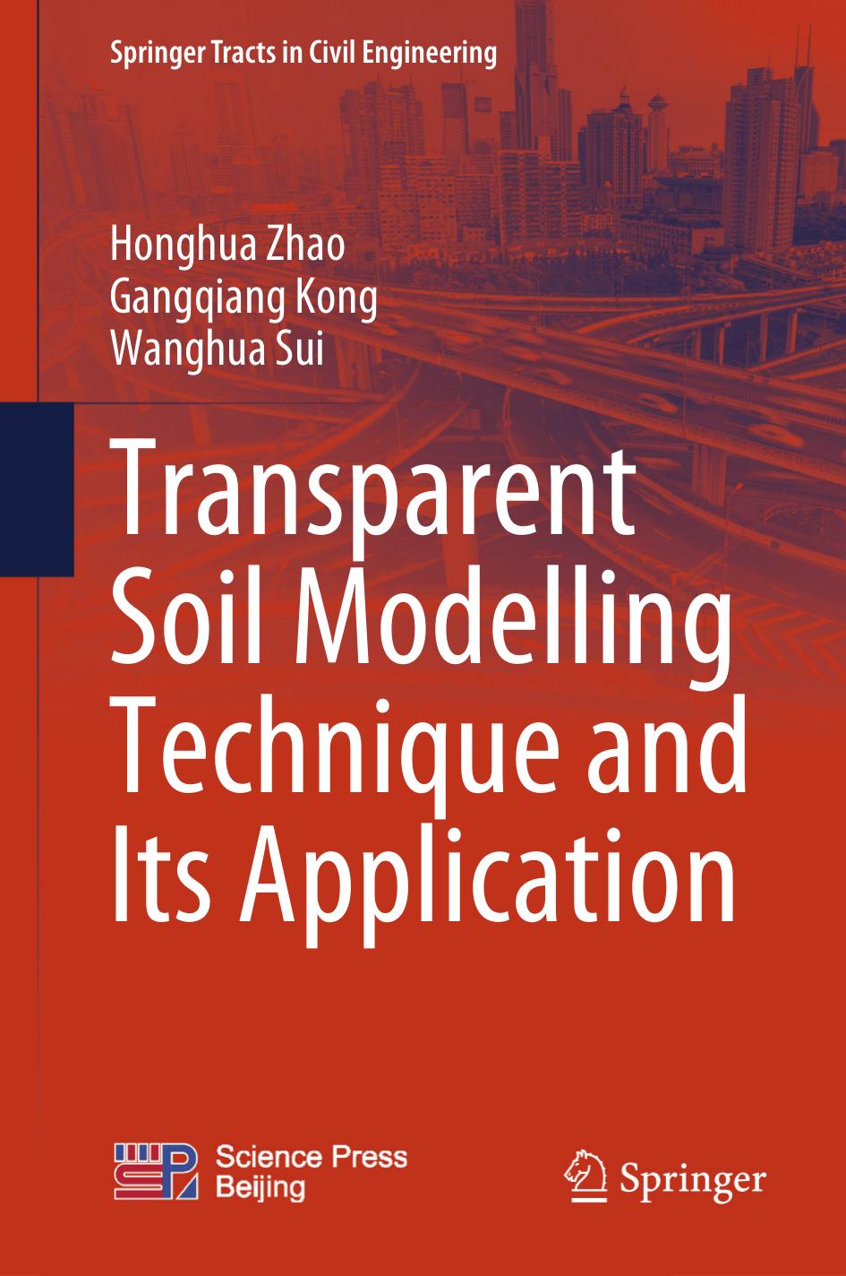 Transparent Soil Modelling Technique and Its Application