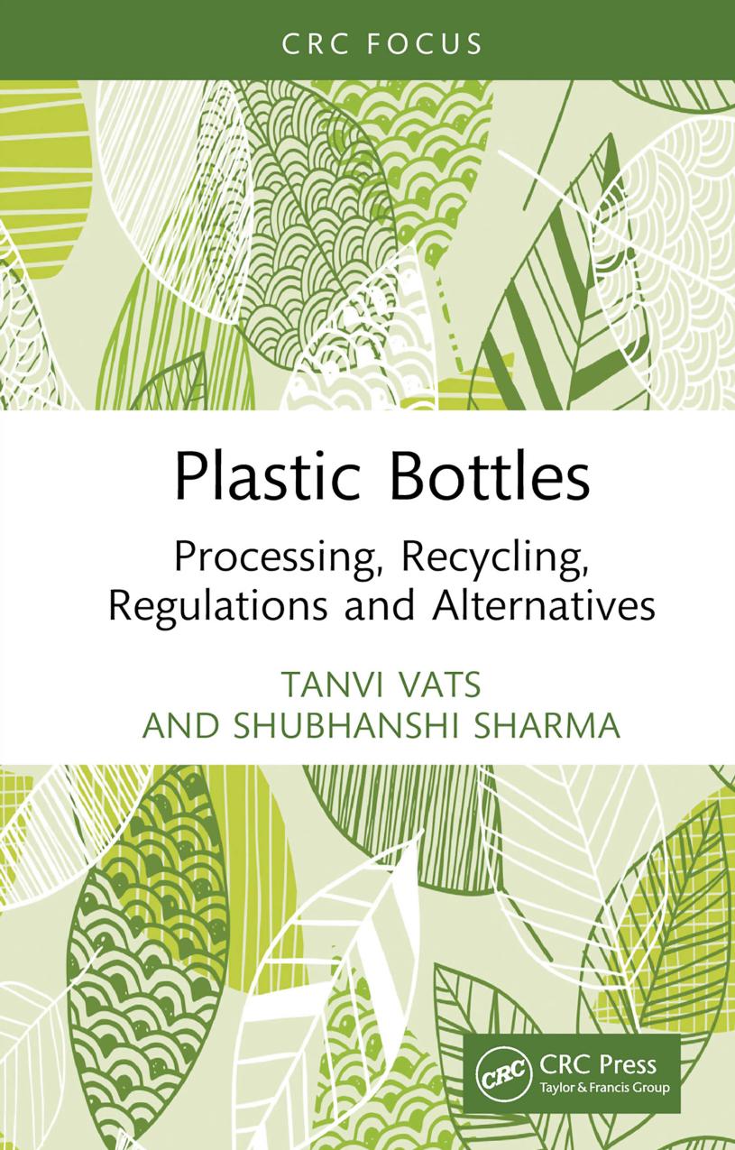 Plastic Bottles; Processing, Recycling, Regulations and Alternatives