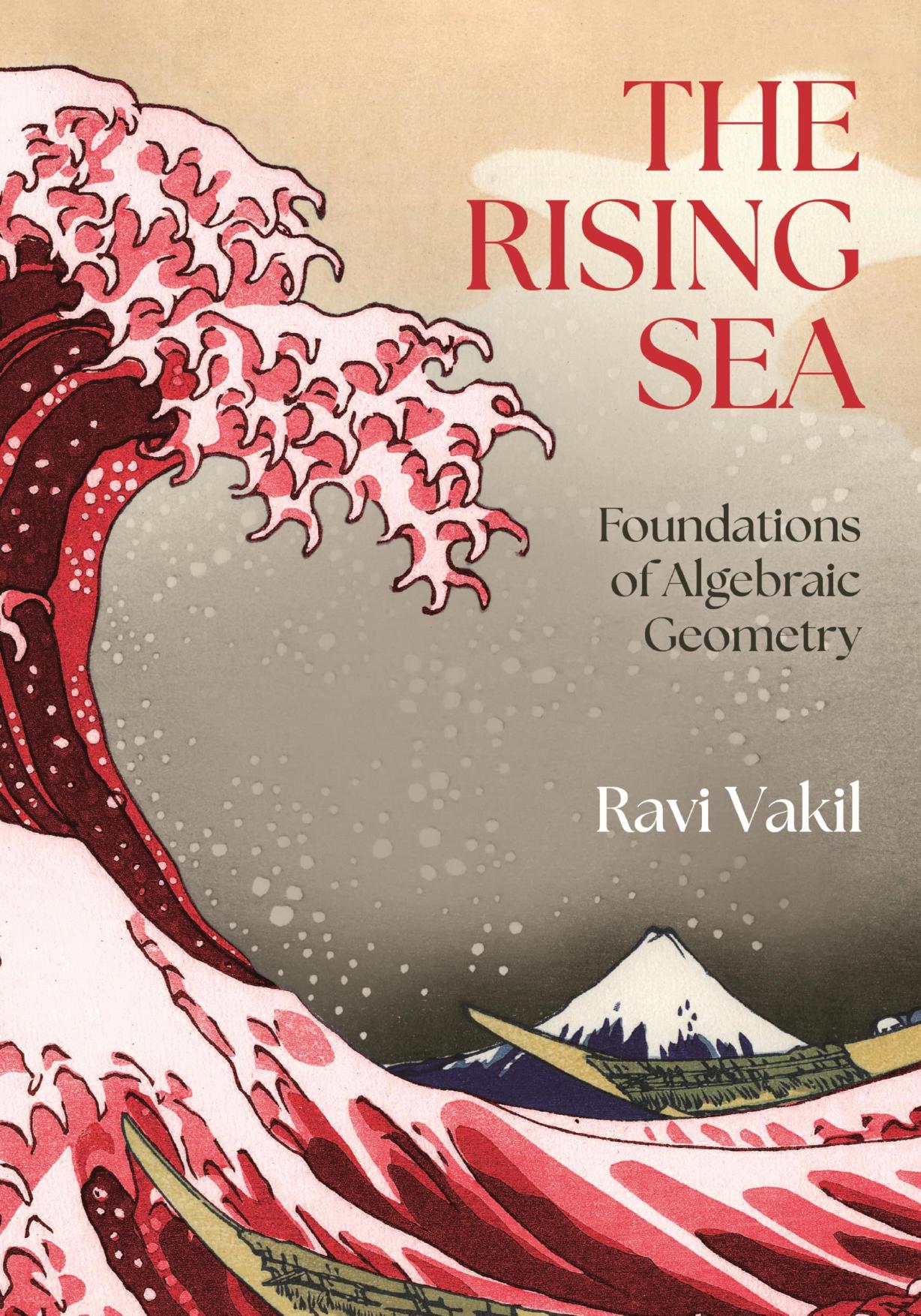 Vakil R. The Rising Sea. Foundations of Algebraic Geometry 2025