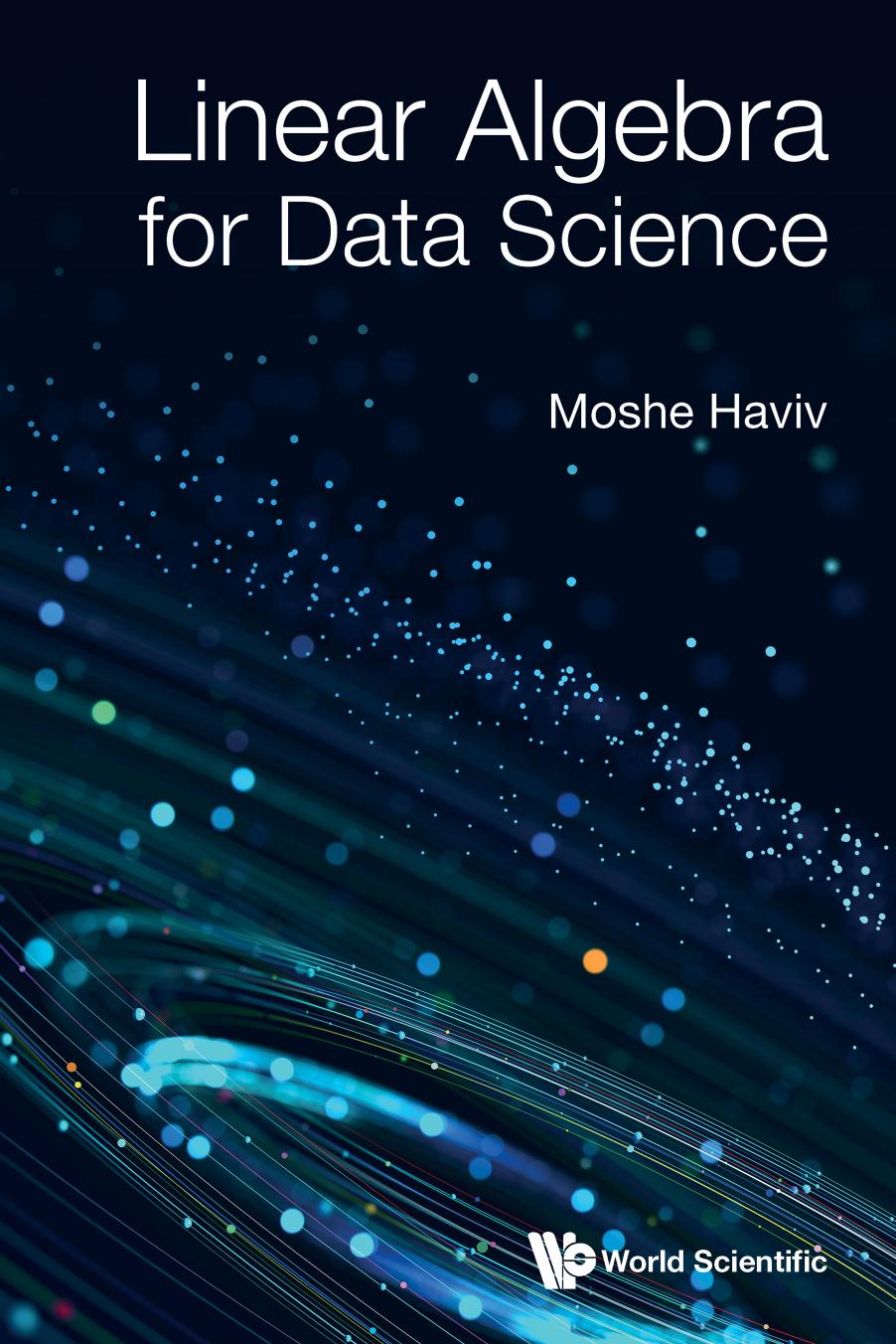 Linear Algebra for Data Science (256 Pages)