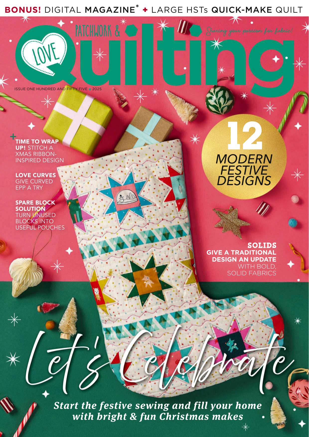 Love Patchwork & Quilting 155 - 2025 UK