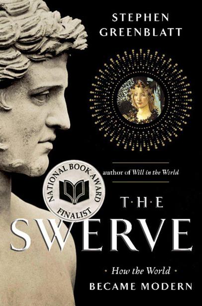 The Swerve: How the World Became Modern