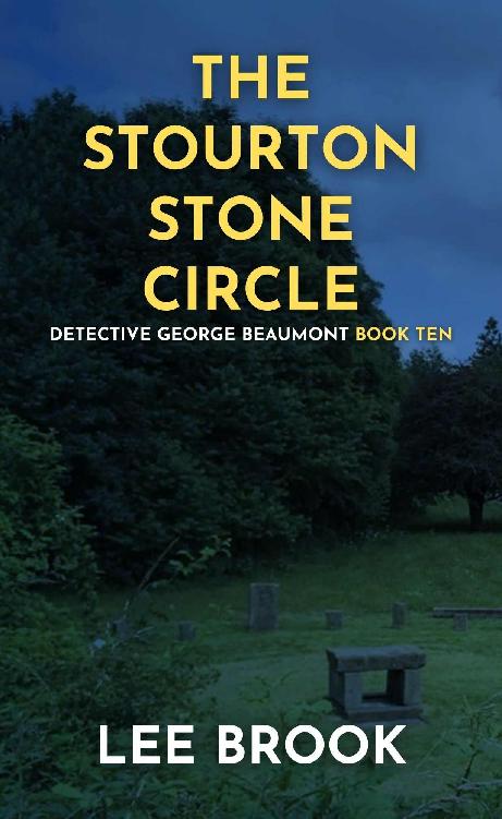 The Stourton Stone Circle: A bloodthirsty British crime thriller set in Leeds (The West Yorkshire Crime Thrillers Book 10)