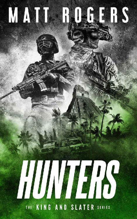 Hunters: A King & Slater Thriller (The King & Slater Series Book 8)