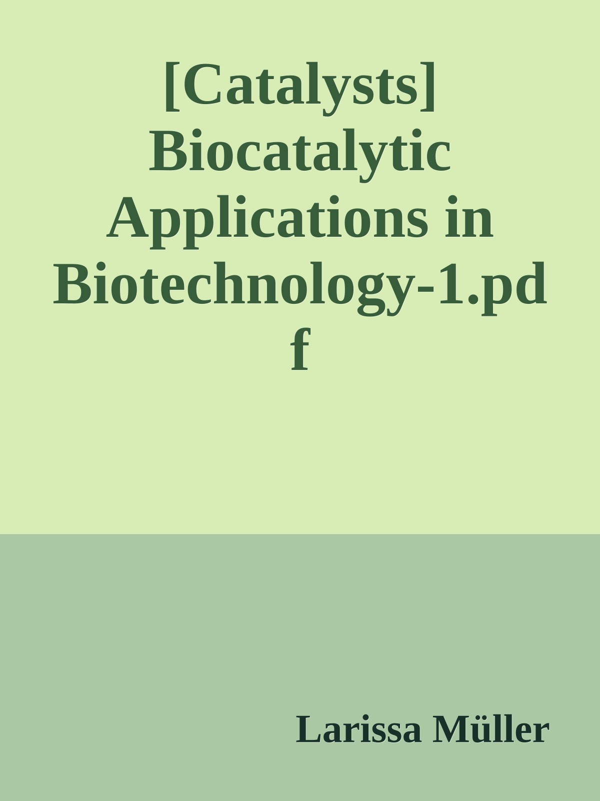 [Catalysts] Biocatalytic Applications in Biotechnology-1.pdf