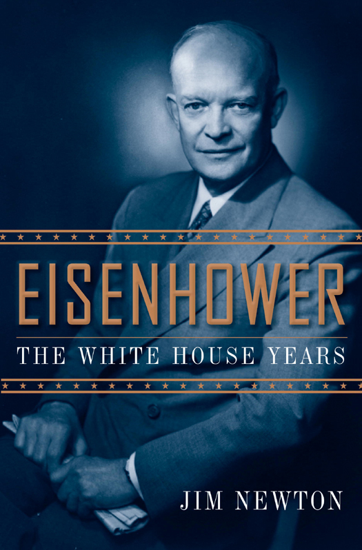 Eisenhower: The White House Years