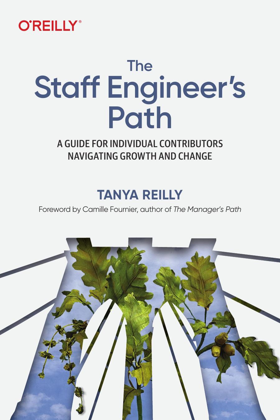 The Staff Engineer’s Path