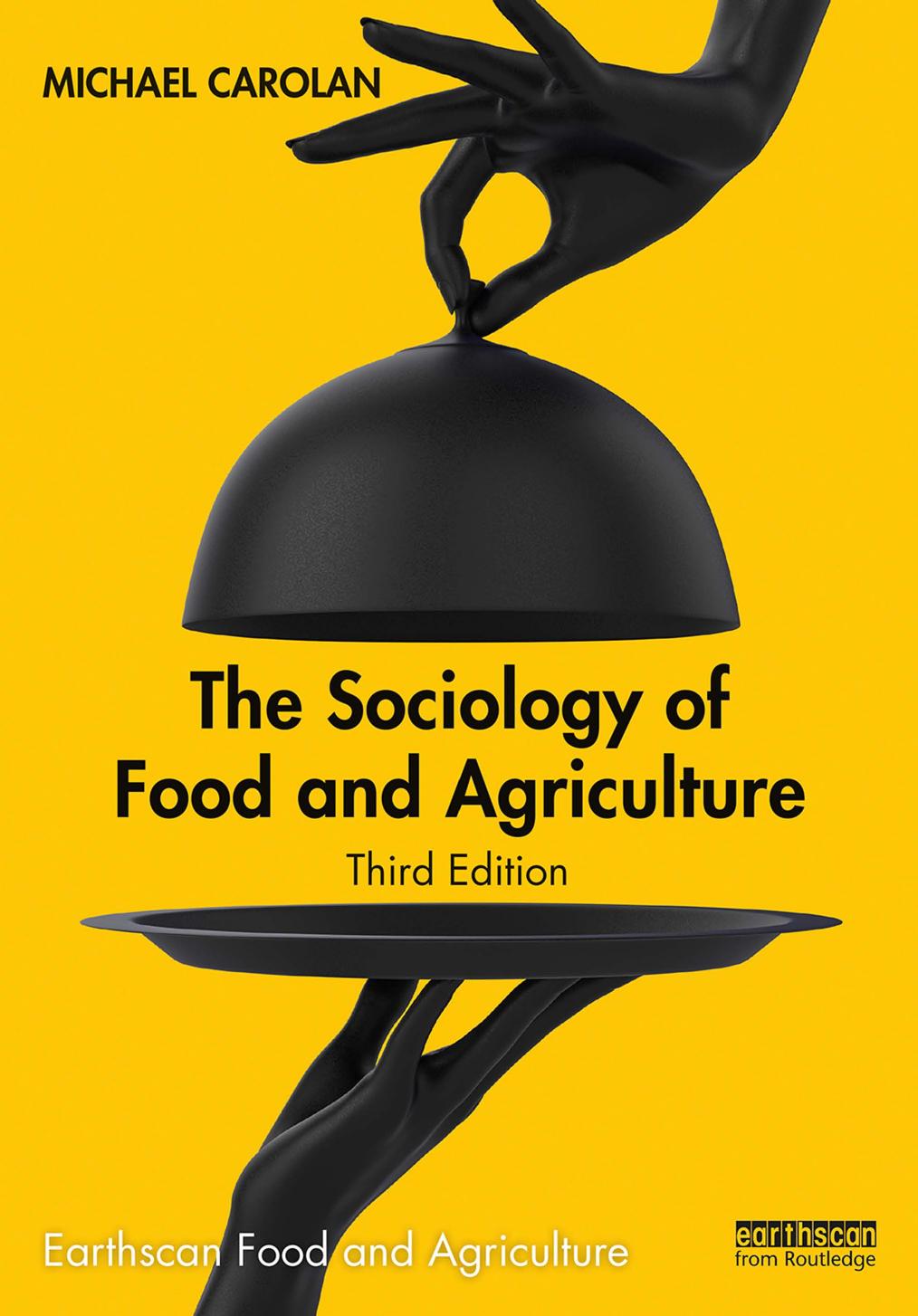 The Sociology of Food and Agriculture; Third Edition