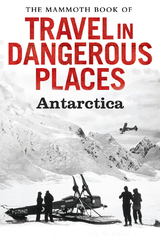 The Mammoth Book of Travel in Dangerous Places