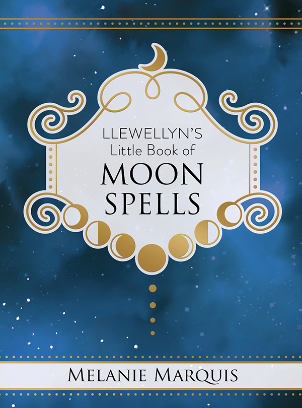 Llewellyn's Little Book of Moon Spells