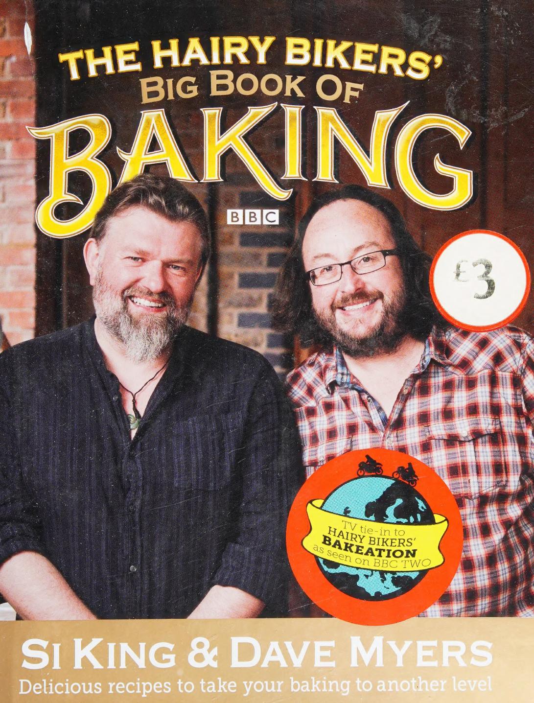 [ THE HAIRY BIKERS' BIG BOOK OF BAKING BY KING, SI](AUTHOR)HARDBACK