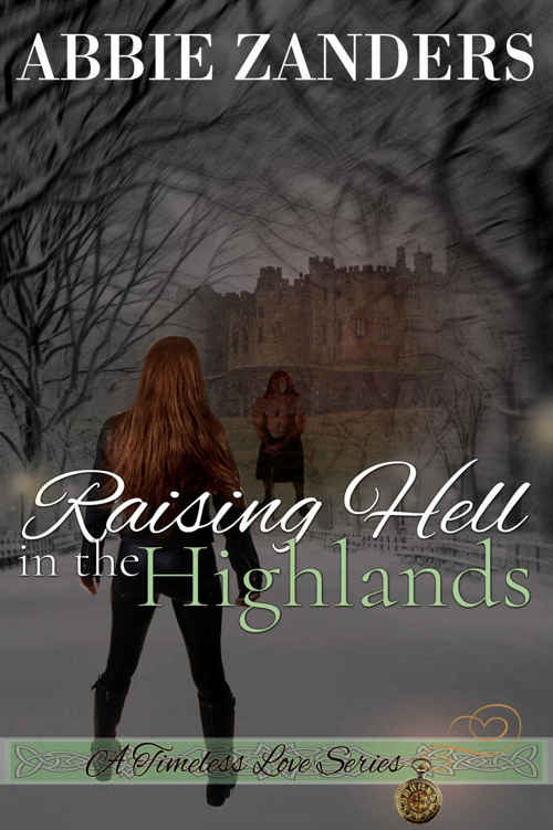 Raising Hell in the Highlands: A Time Travel Romance (A Timeless Love Book 2)