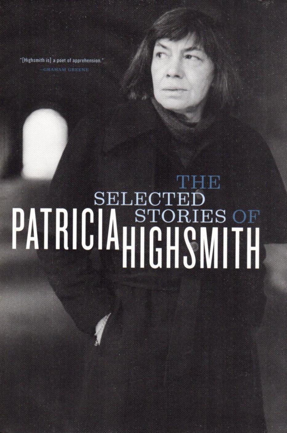 The Selected Stories of Patricia Highsmith