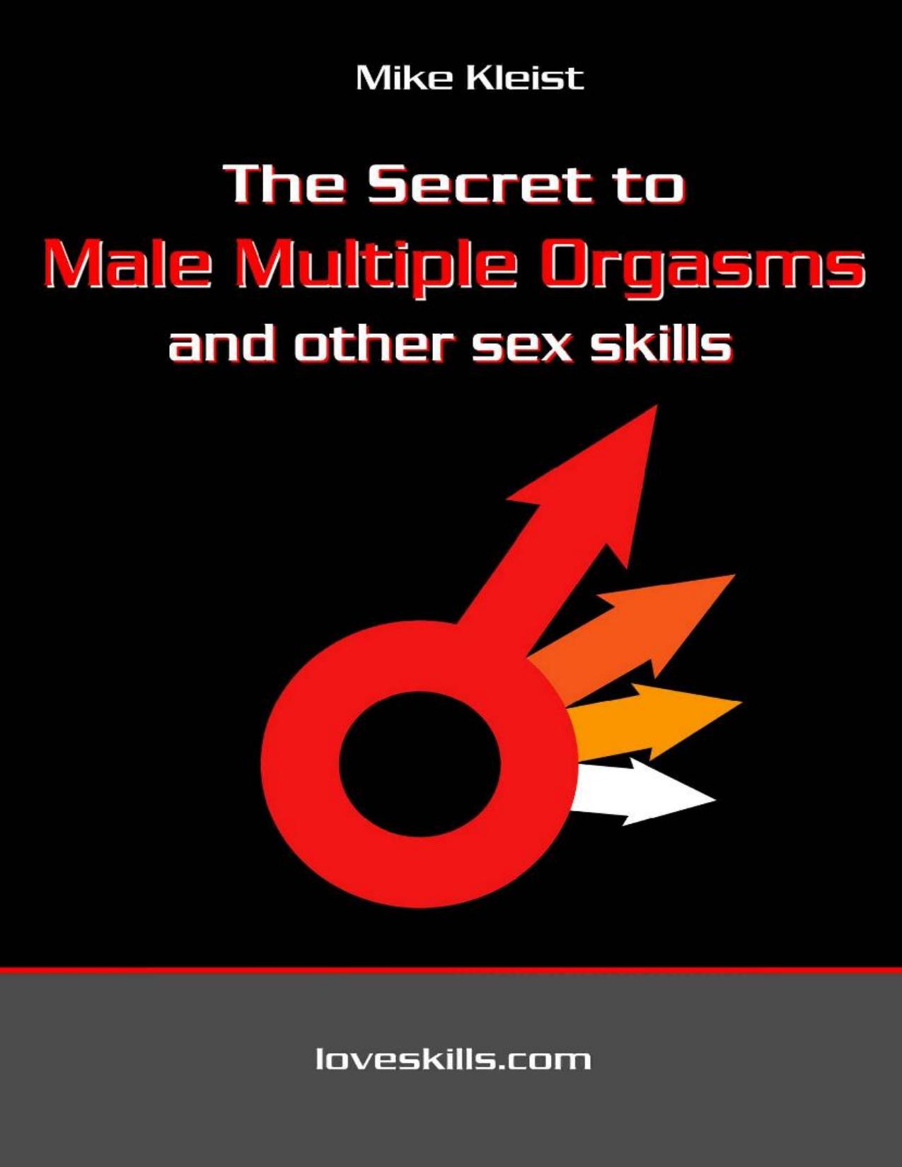 The Secret to Male Multiple Orgasms and Other Sex Skills