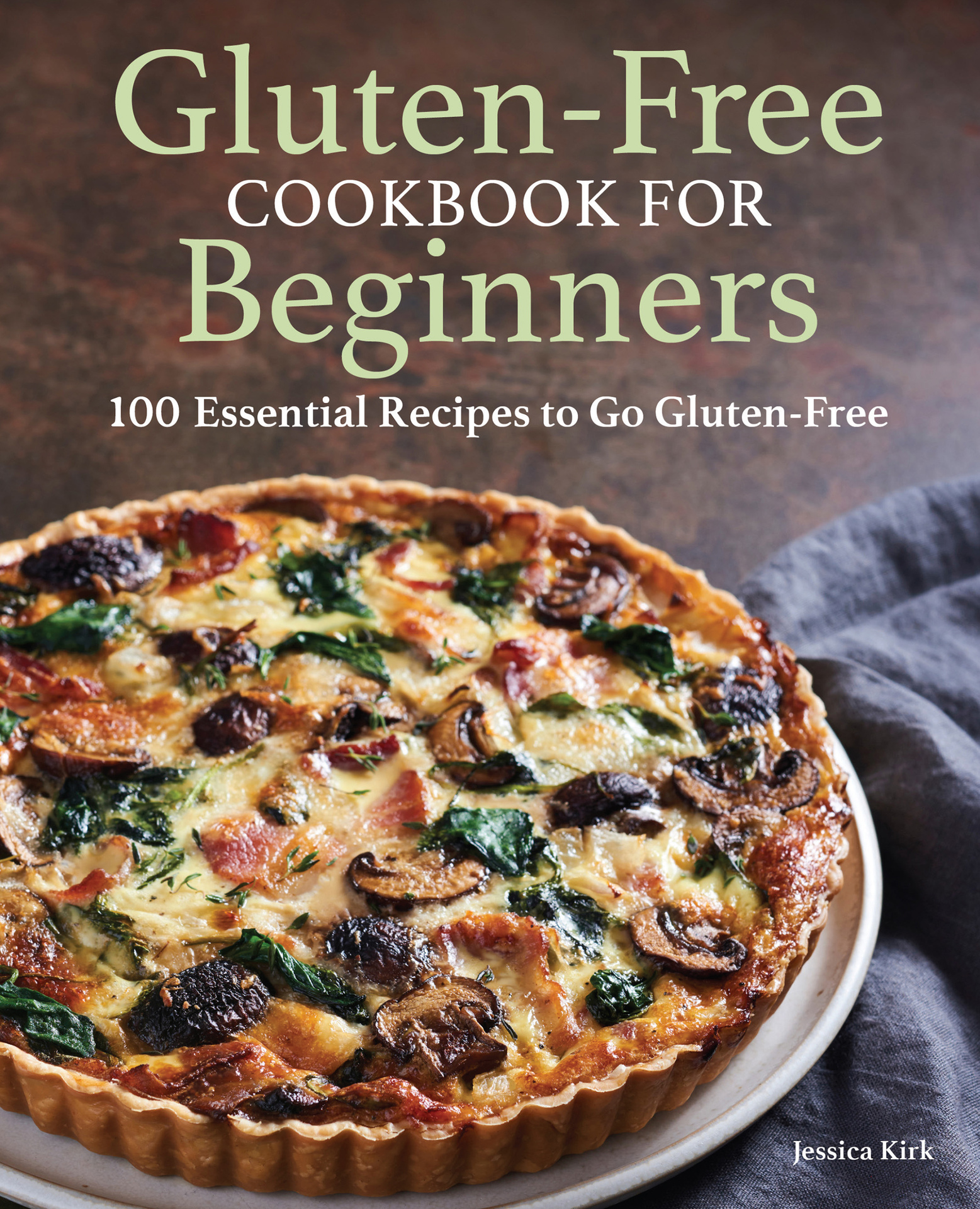 Gluten Free Cookbook for Beginners: Gluten-Free Cookbook for Beginners