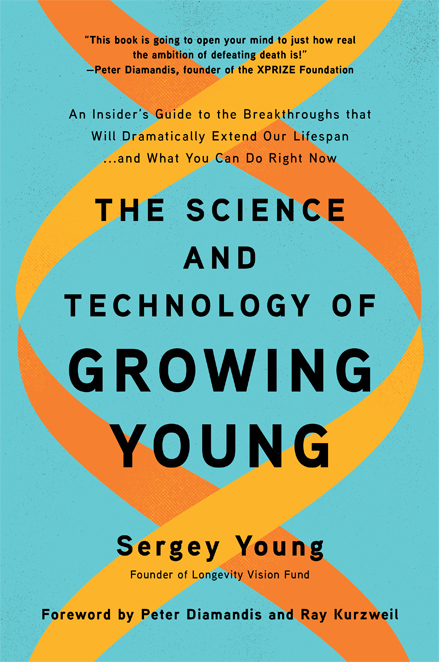 The Science and Technology of Growing Young