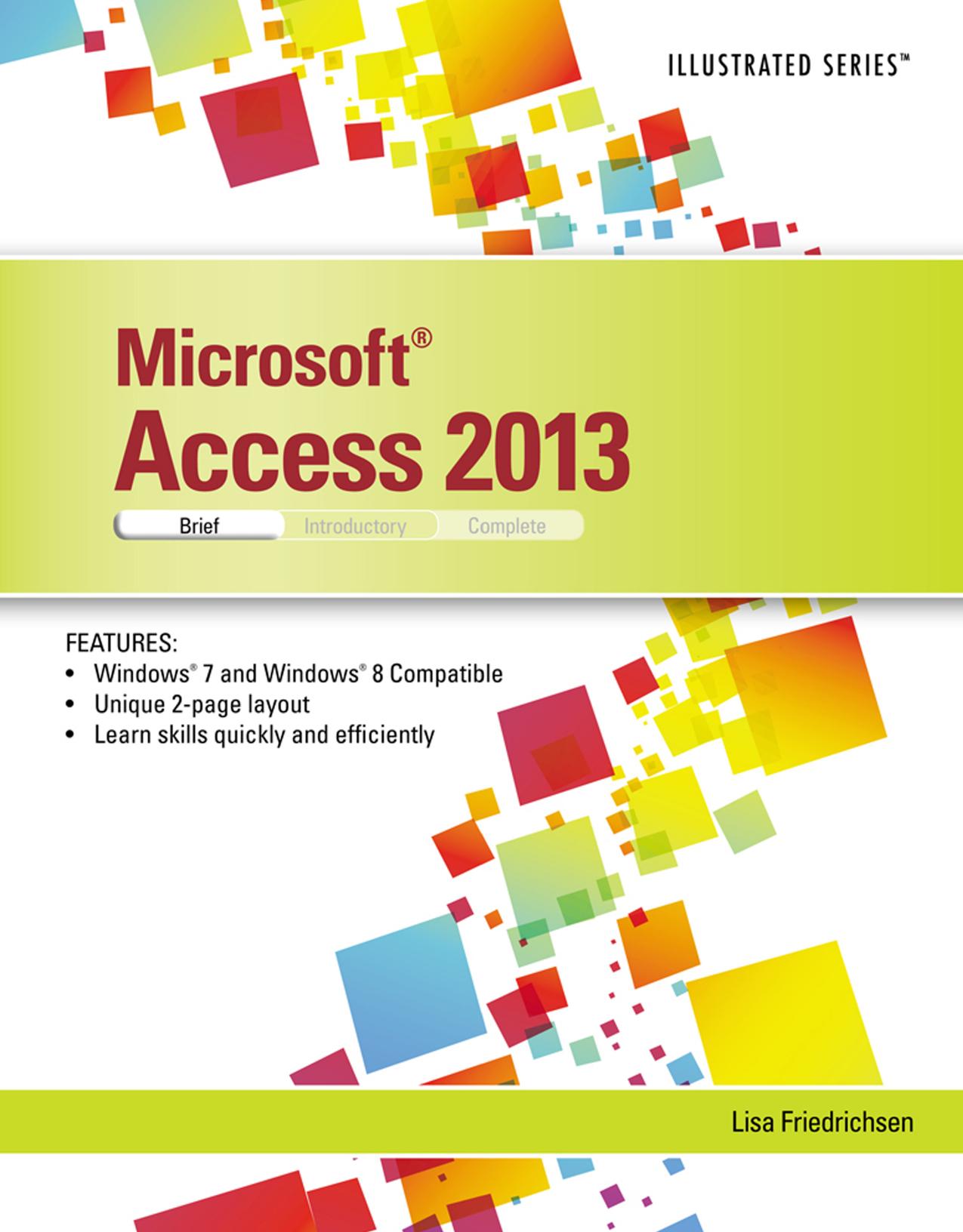 Microsoft® Access® 15: Illustrated Brief, 1st ed.