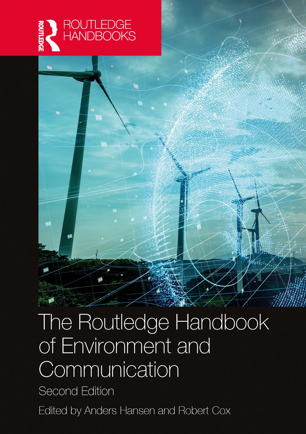 The Routledge Handbook of Environment And Communication