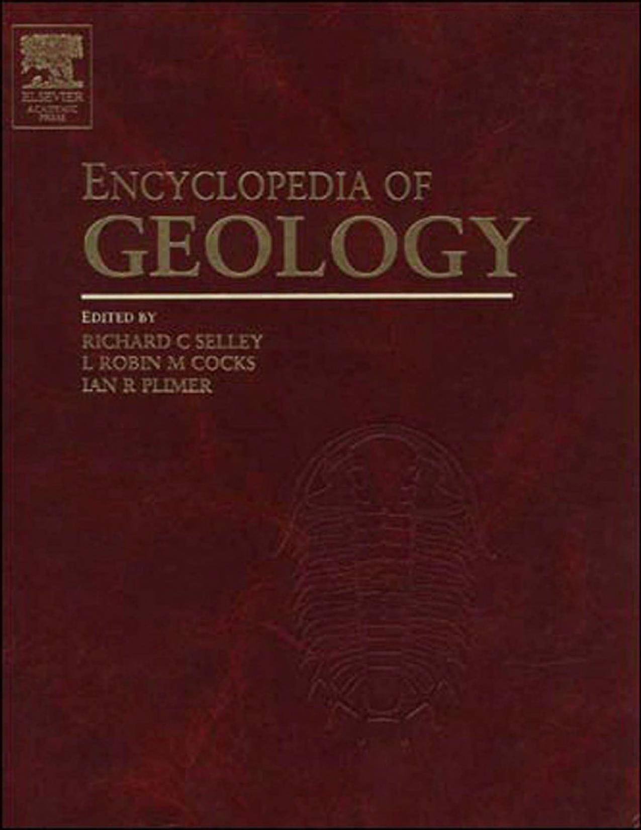 Encyclopedia of Geology, Five Volume Set, Volume 1-5 (Encyclopedia of Geology Series)