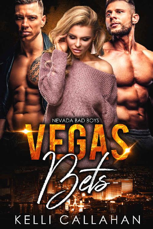 Vegas Bets: A MFM Romance (Nevada Bad Boys Book 5)