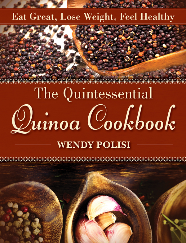 The Quintessential Quinoa Cookbook