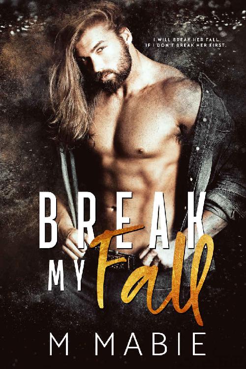 Break My Fall (The Breaking Trilogy Book 1)