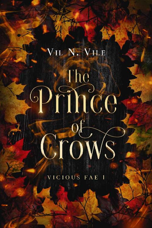 The Prince of Crows: A Why Choose Halloween Fae Fantasy (Vicious Fae Book 1)