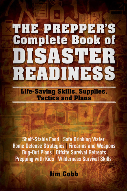 The Prepper's Complete Book of Disaster Readiness