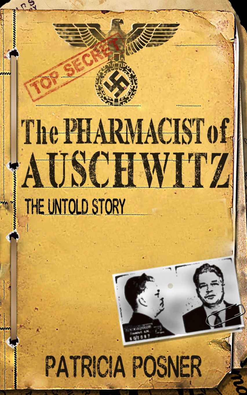 The Pharmacist of Auschwitz- The Untold Story