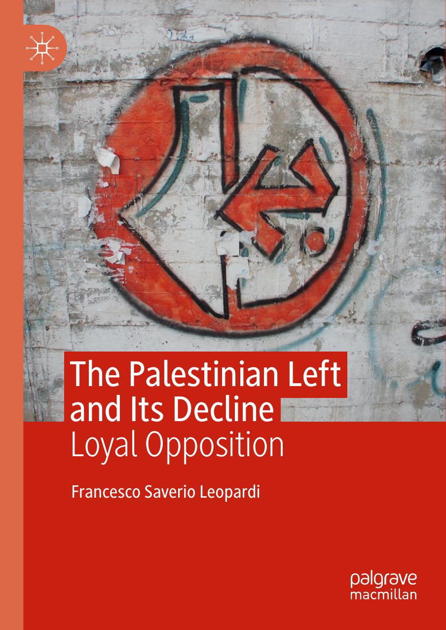 The Palestinian Left and Its Decline