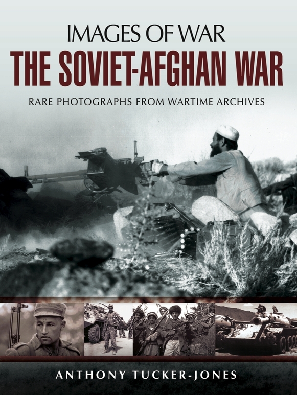 Images of War [00] The Soviet-Afghan War