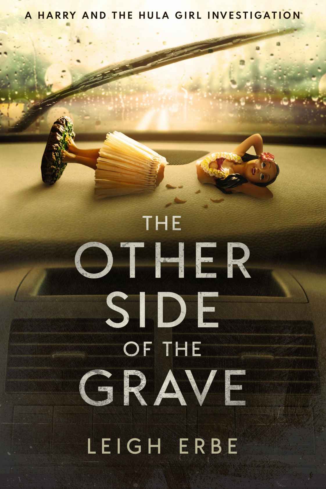 The Other Side Of The Grave: A Harry and the Hula Girl Investigation