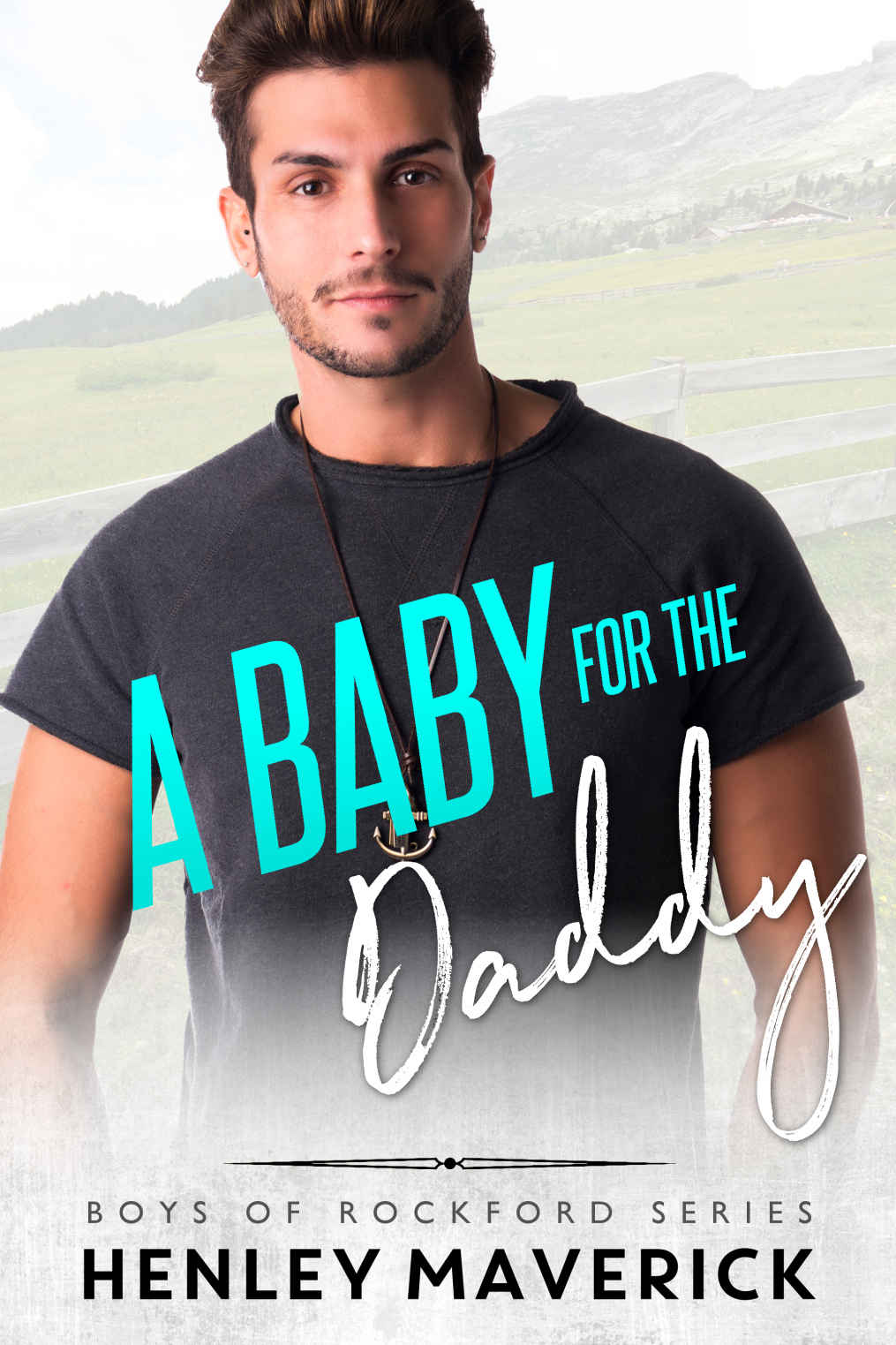 A Baby for the Daddy: Boys of Rockford Series