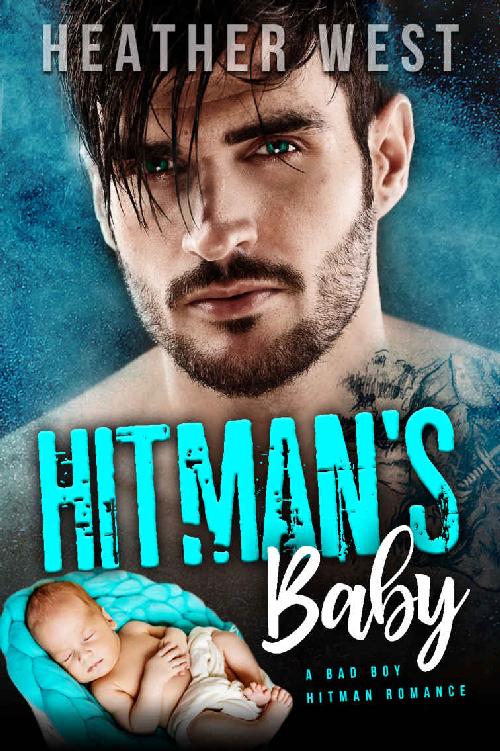 HITMAN’S BABY: A Bad Boy Hitman Romance