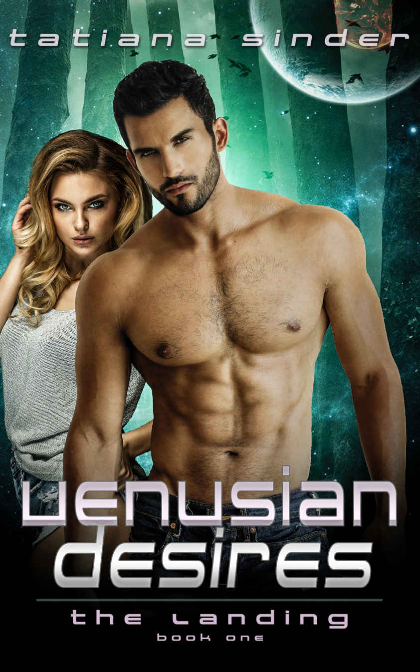 Venusian Desires: The Landing: Book One