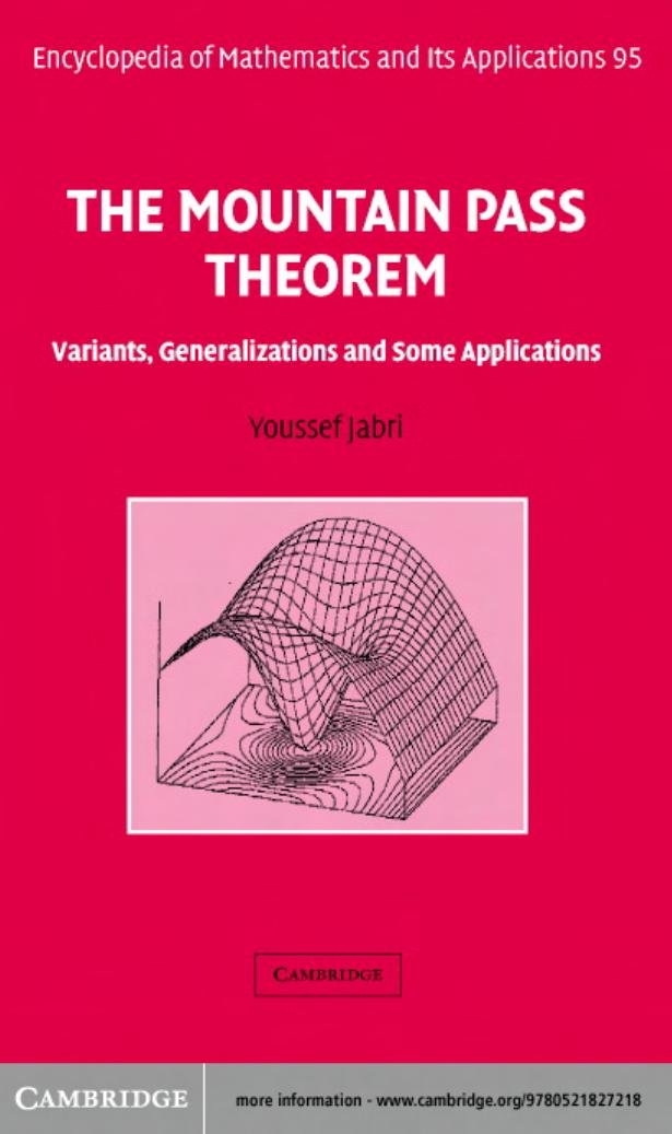 The Mountain Pass Theorem: Variants, Generalizations and Some Applications