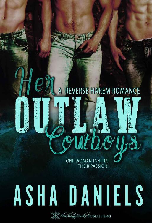 Her Outlaw Cowboys: A Reverse Harem Romance (Cowboy Desires Book 2)