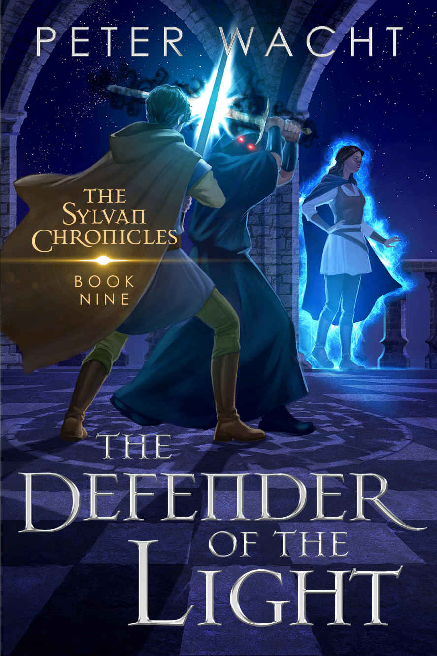 The Defender of the Light: Book 9 of The Sylvan Chronicles