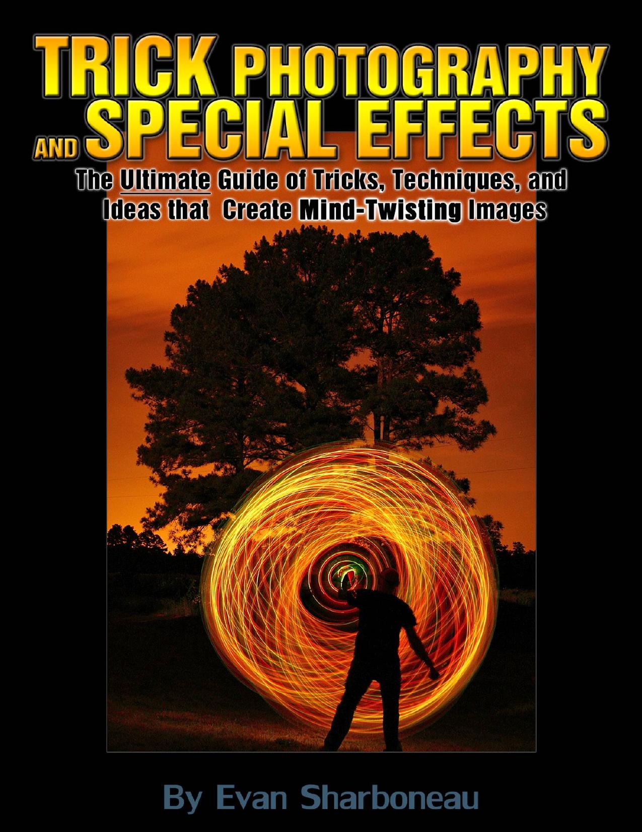 Trick Photography and Special Effects