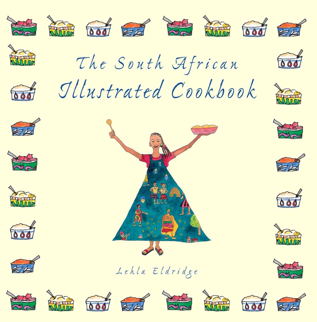 The South African Illustrated Cookbook