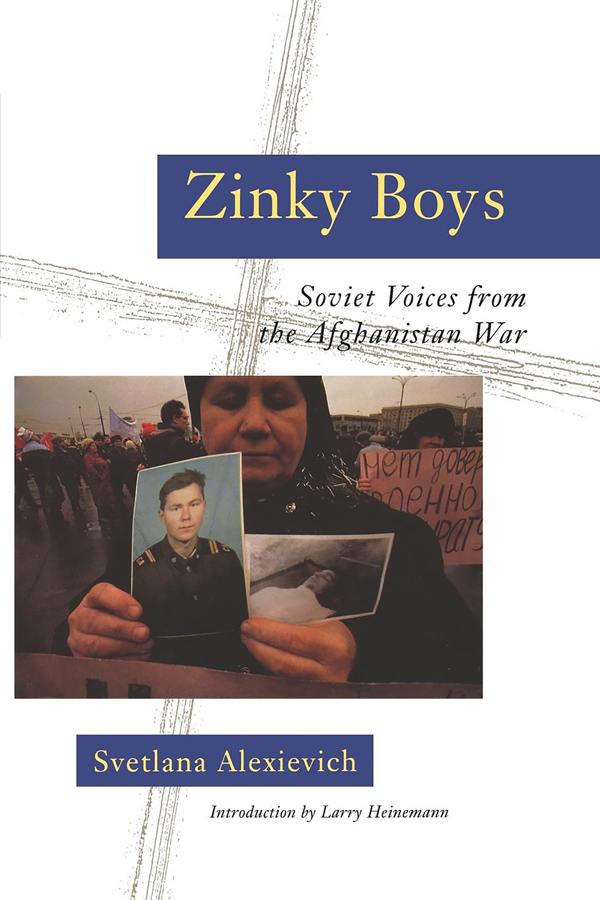 Zinky Boys: Soviet Voices from the Afghanistan War