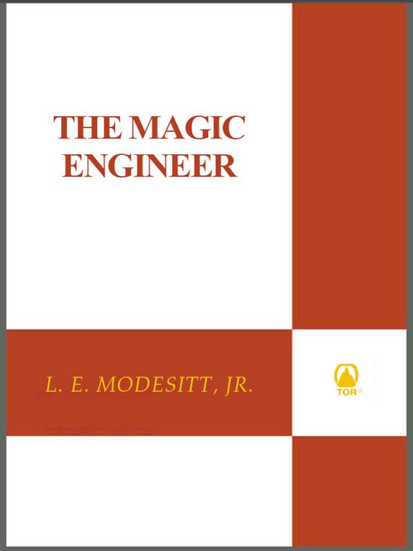 The Magic Engineer (saga of recluce Book 3)