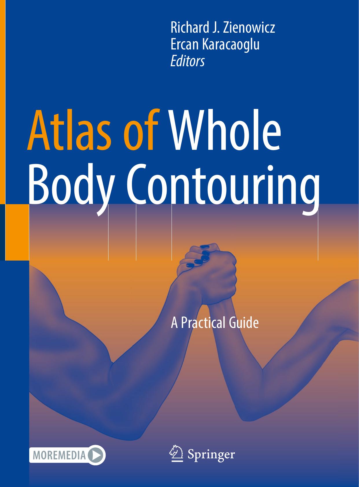 Zienowicz R. Atlas of Whole Body Contouring. A Practical Guide 2022