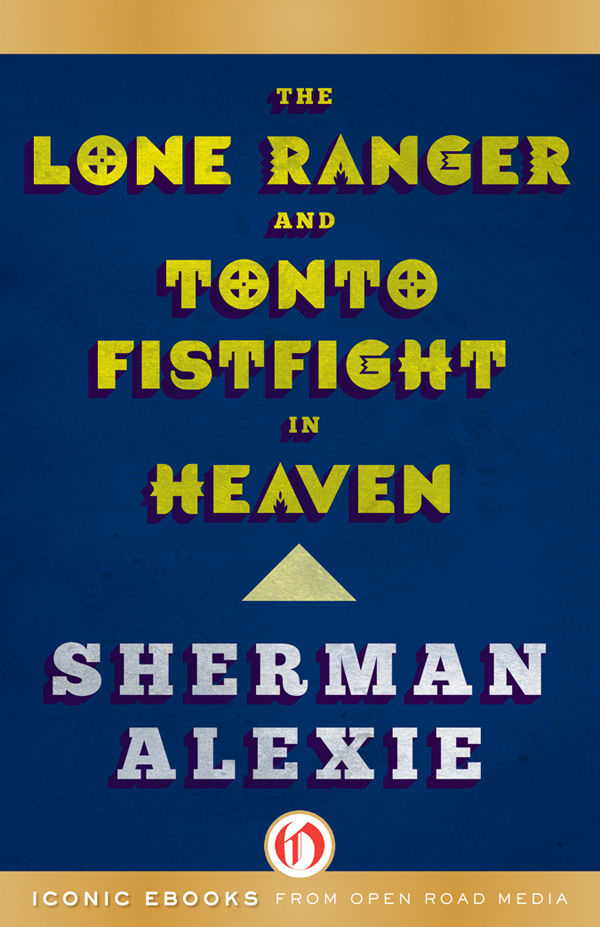 The Lone Ranger and Tonto Fistfight in Heaven