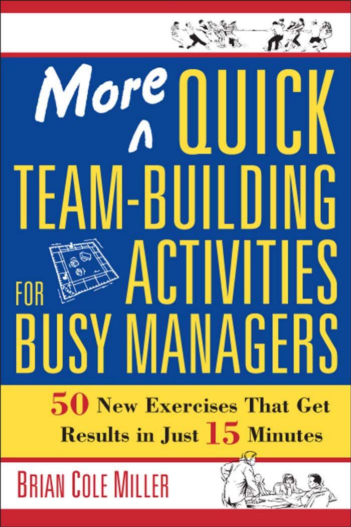 More Quick Team-building Activities for Busy Managers