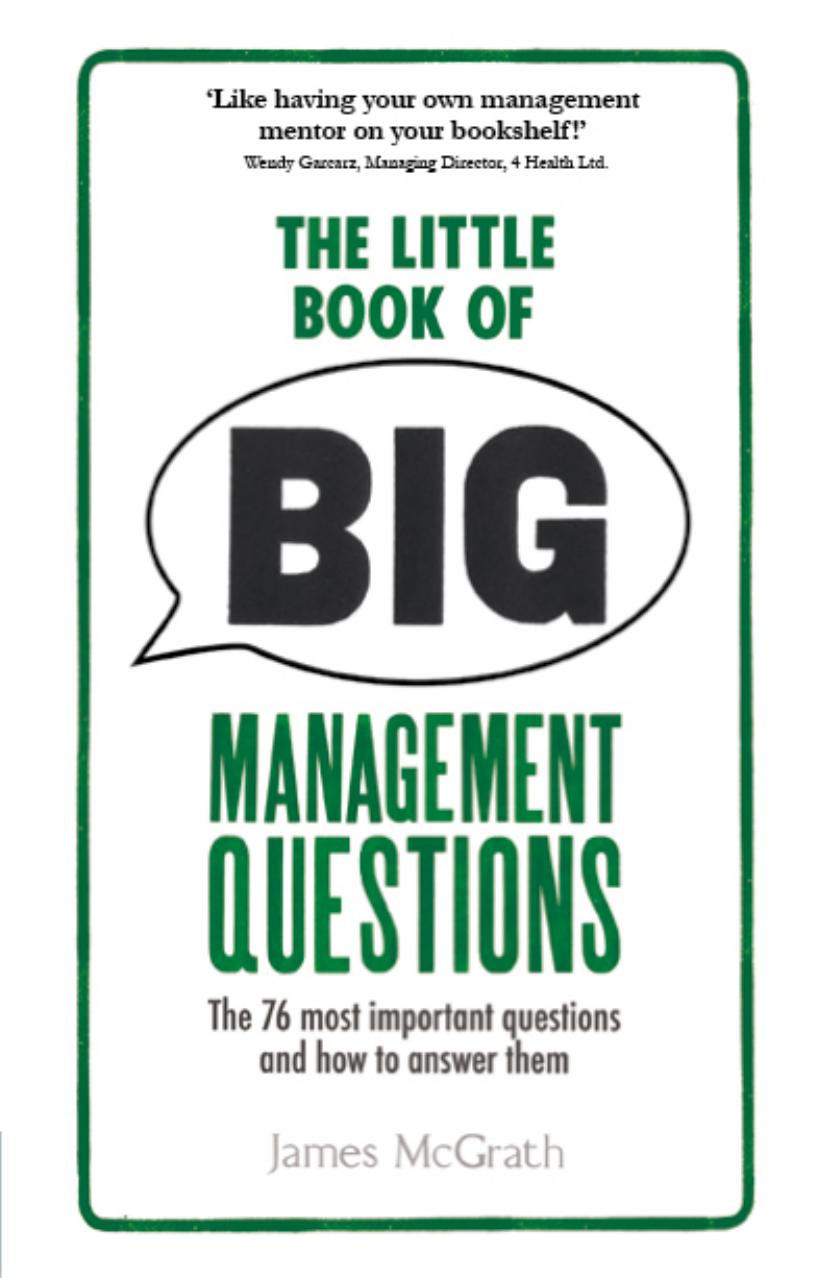 The Little Book of Big Management Question