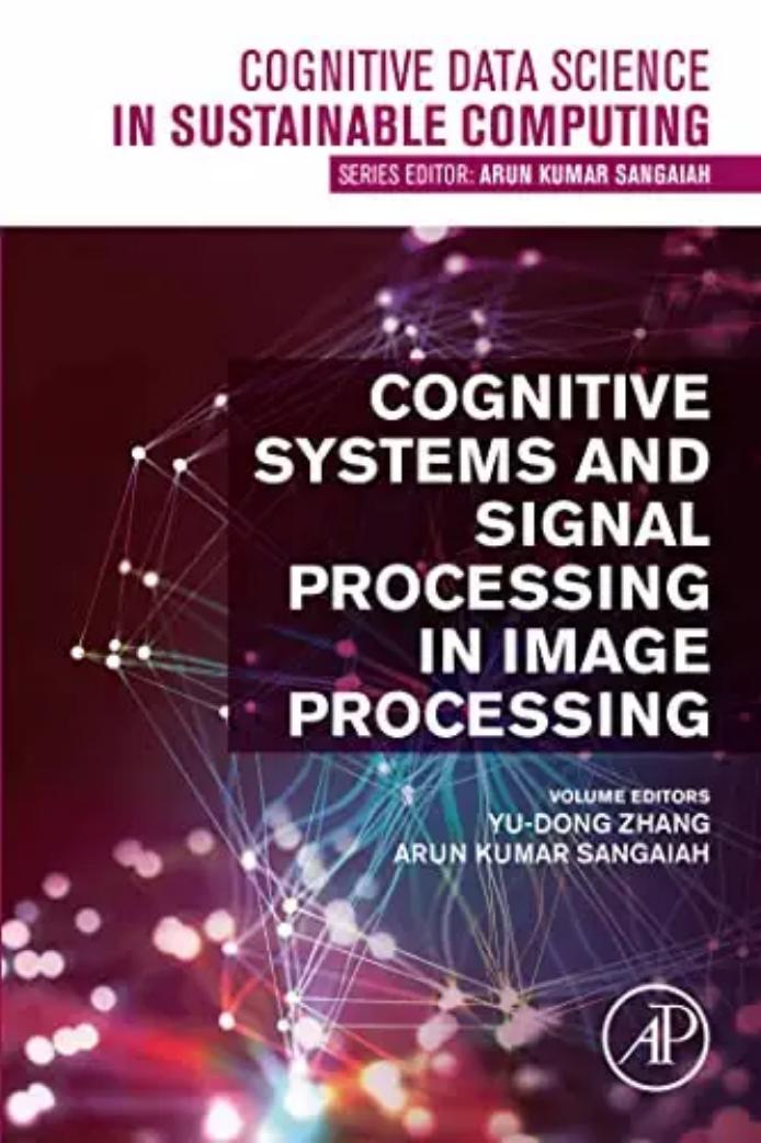 Zhang Y. Cognitive Systems and Signal Proc